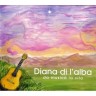 CD Diana di l'Alba - Da Musica La Vita